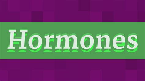 hormones pronunciation|how to pronounce hormones.